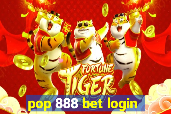 pop 888 bet login